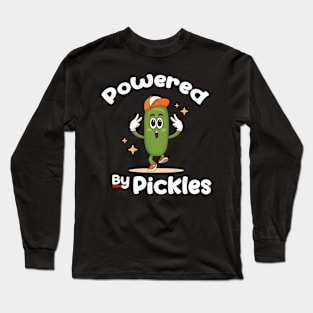 Powered By Pickles Food Pickle Funny Long Sleeve T-Shirt